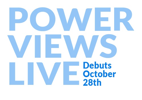 PowerViews-LIVE-Announcement