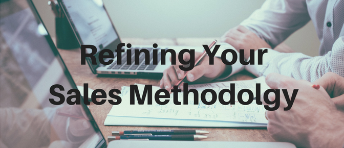 Refining Your Sales Methodolgy